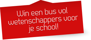 Win een bus vol wetenschappers voor je school!